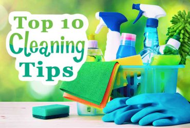 Top 10 Cleaning Tips